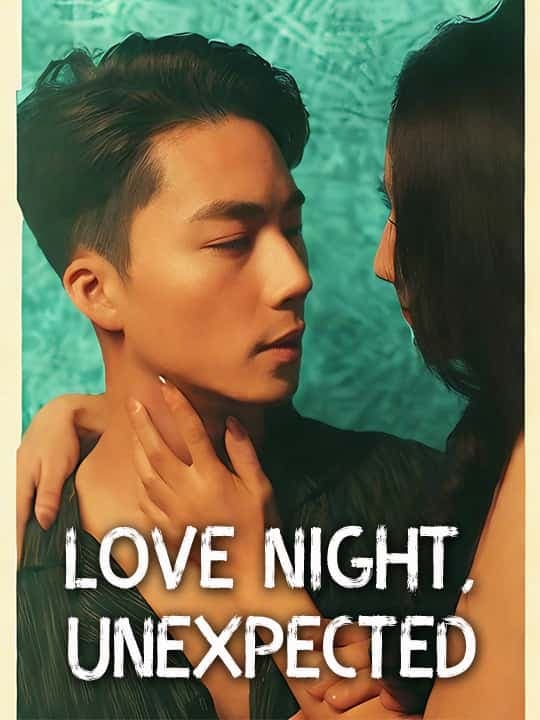 image-Love Night, Unexpected