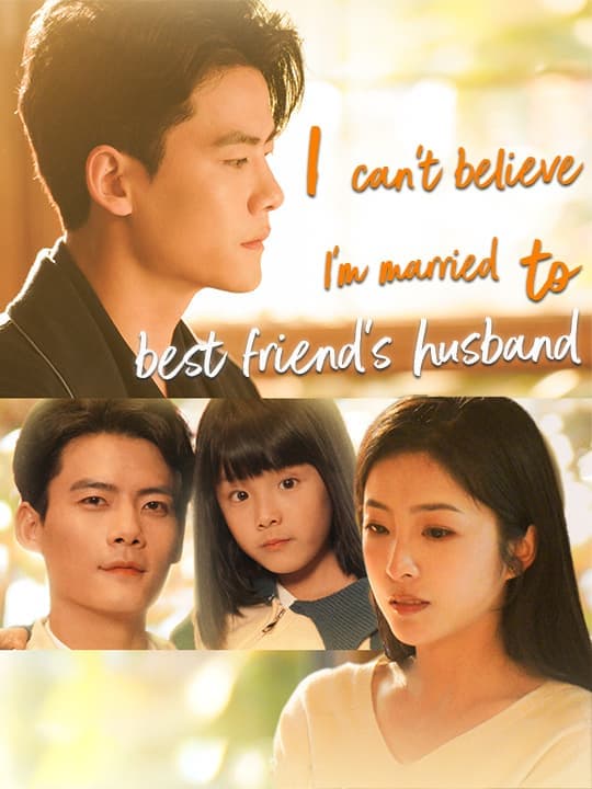 image-I can't believe I'm married to my best friend's husband.