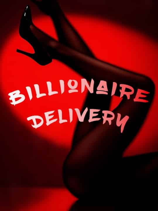 image-Billionaire Delivery